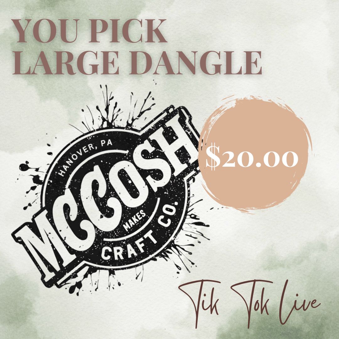 You Pick Large Dangle